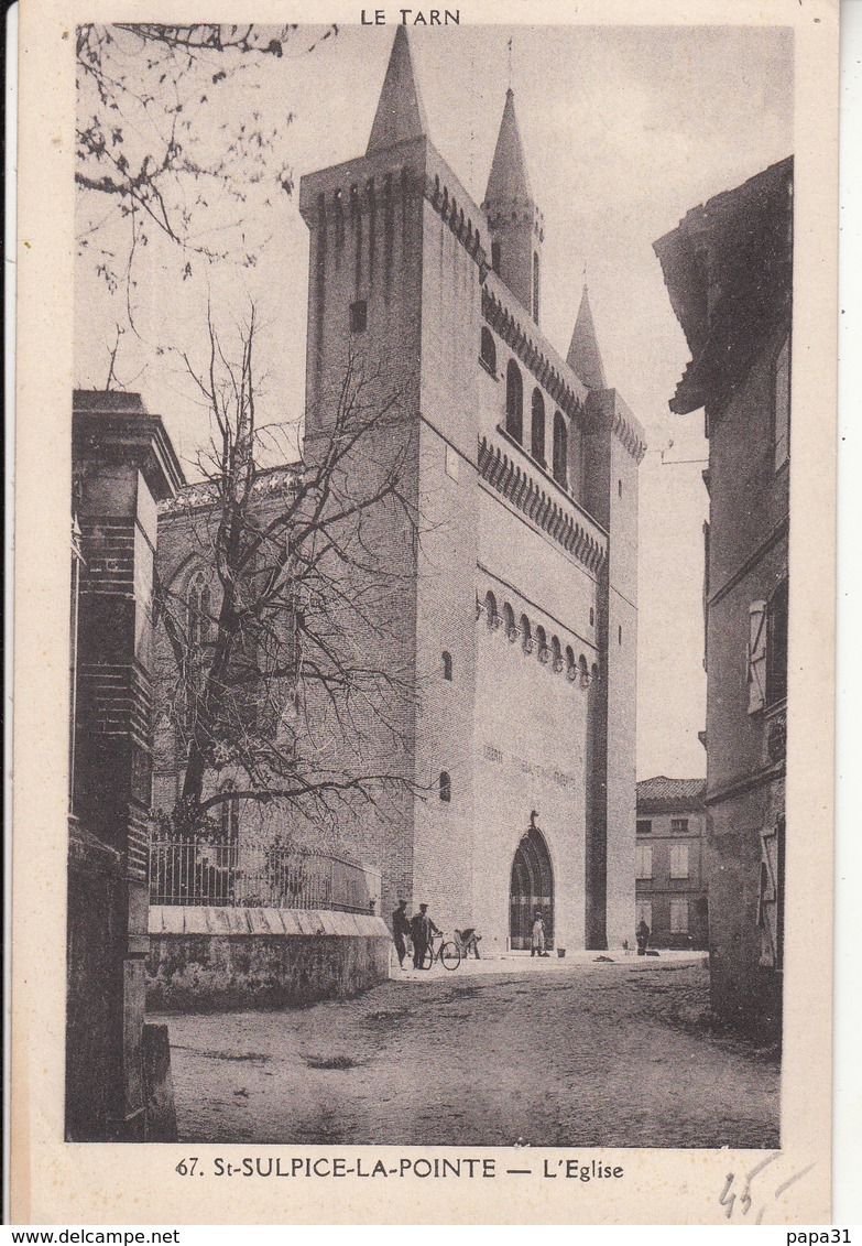 81 - SAINT SULPICE La POINTE - L'Eglise - Saint Sulpice