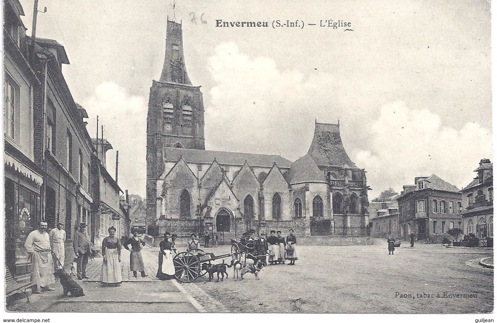 76 - ENVERMEU - Devant L'Eglise, Animation Avec Attelages Humain Et Chiens - Carte Datée Au Dos Du 8 Juillet 1908 - - Envermeu