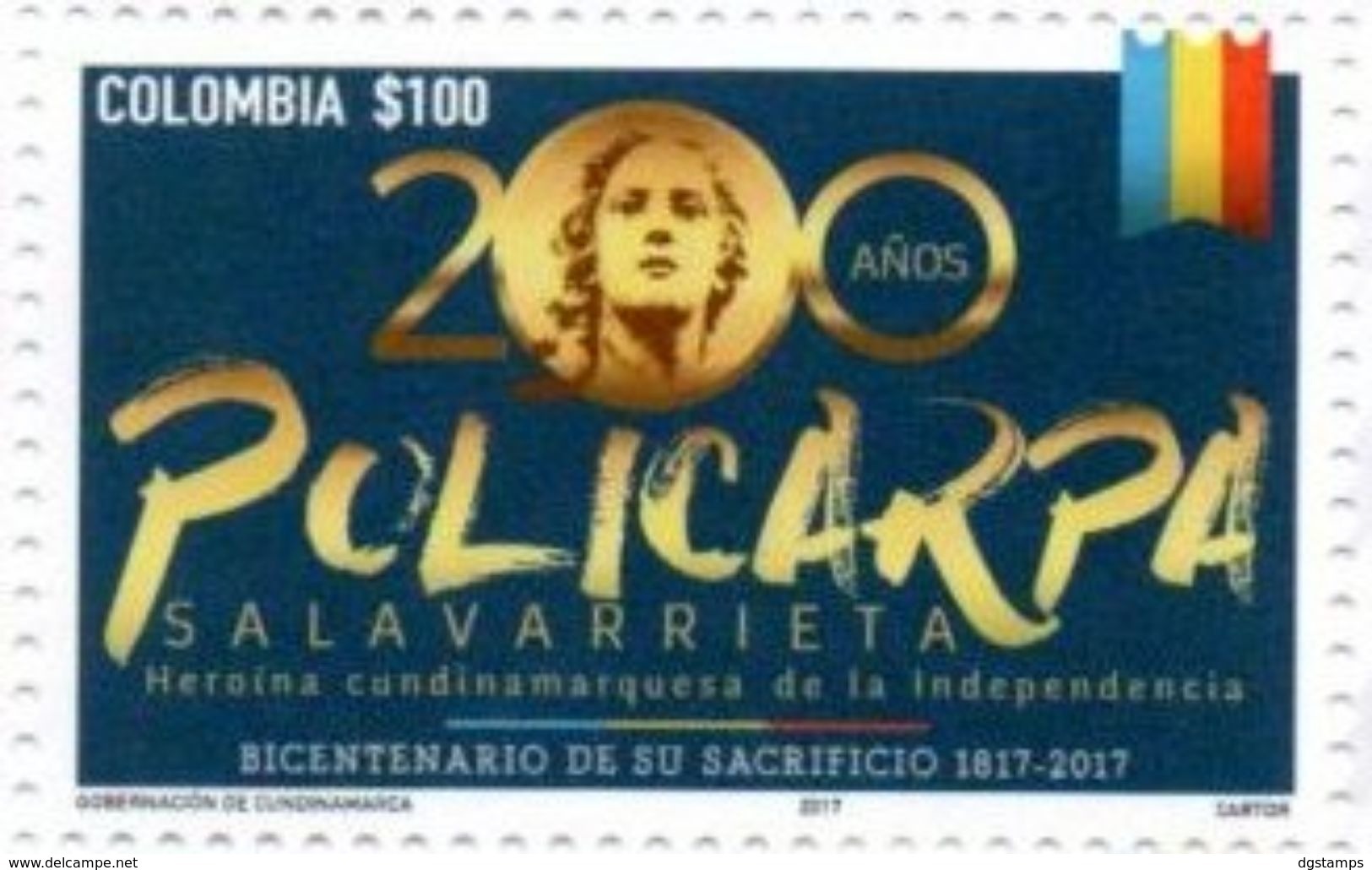 Colombia 2017 ** Policarpa Salavarrieta. Heroina De La Independencia. See Desc. - Colombie