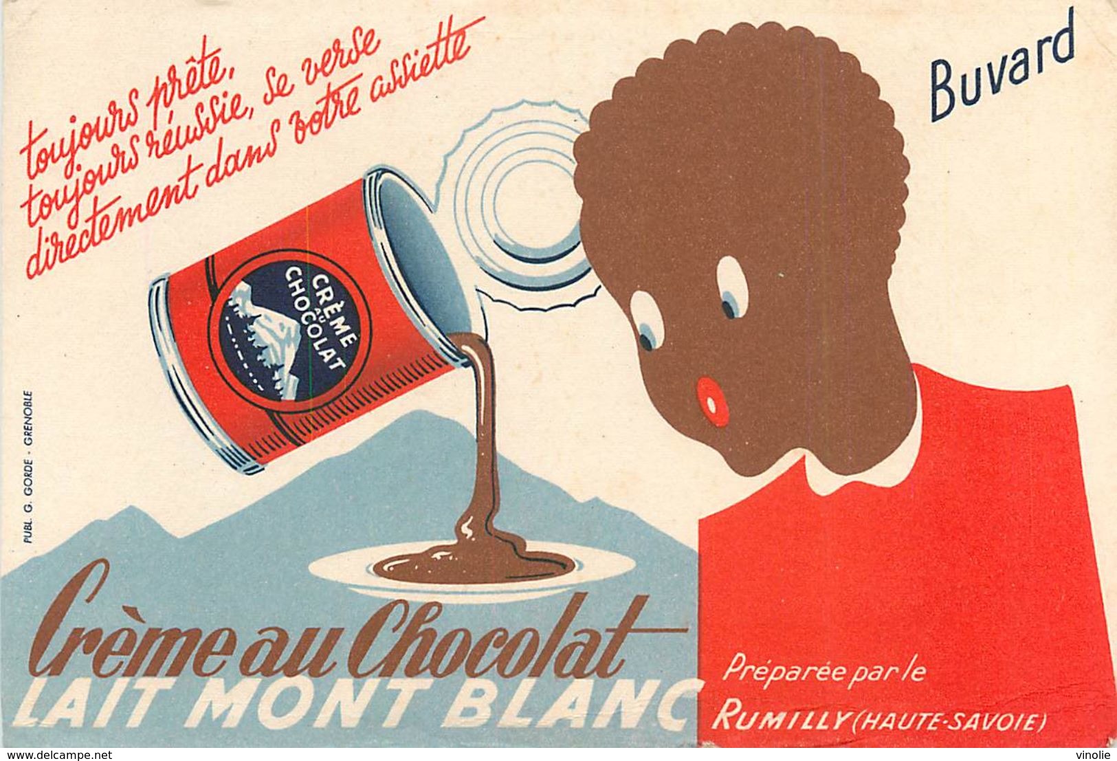 VP-GF.18-266 : BUVARD. CREME AU CHOCOLAT MONT-BLANC. RUMILLY HAUTE-SAVOIE. - Autres & Non Classés