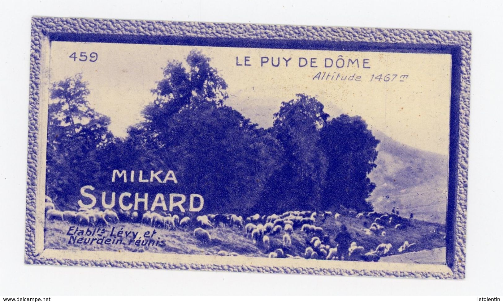 CHOCOLAT SUCHARD - VUES DE FRANCE - 459 - LE PUY DE DOME , ALTITUDE 1457M (ALLIER) - Suchard