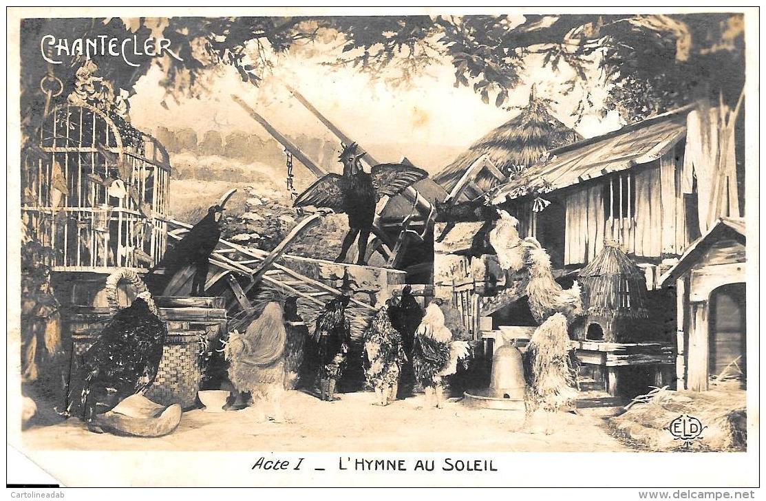 [DC11656] CPA - CHANTECLER - ACTE I - L'HYMNE AU SOLEIL - Non Viaggiata - Old Postcard - Teatro