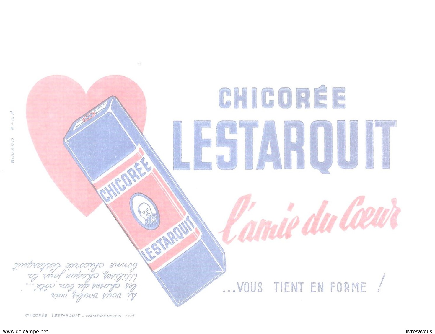 Buvard LESTAEQUIT Chicorée LESTARQUIT L'amie Du Coeur Vous Tient En Forme! - Coffee & Tea