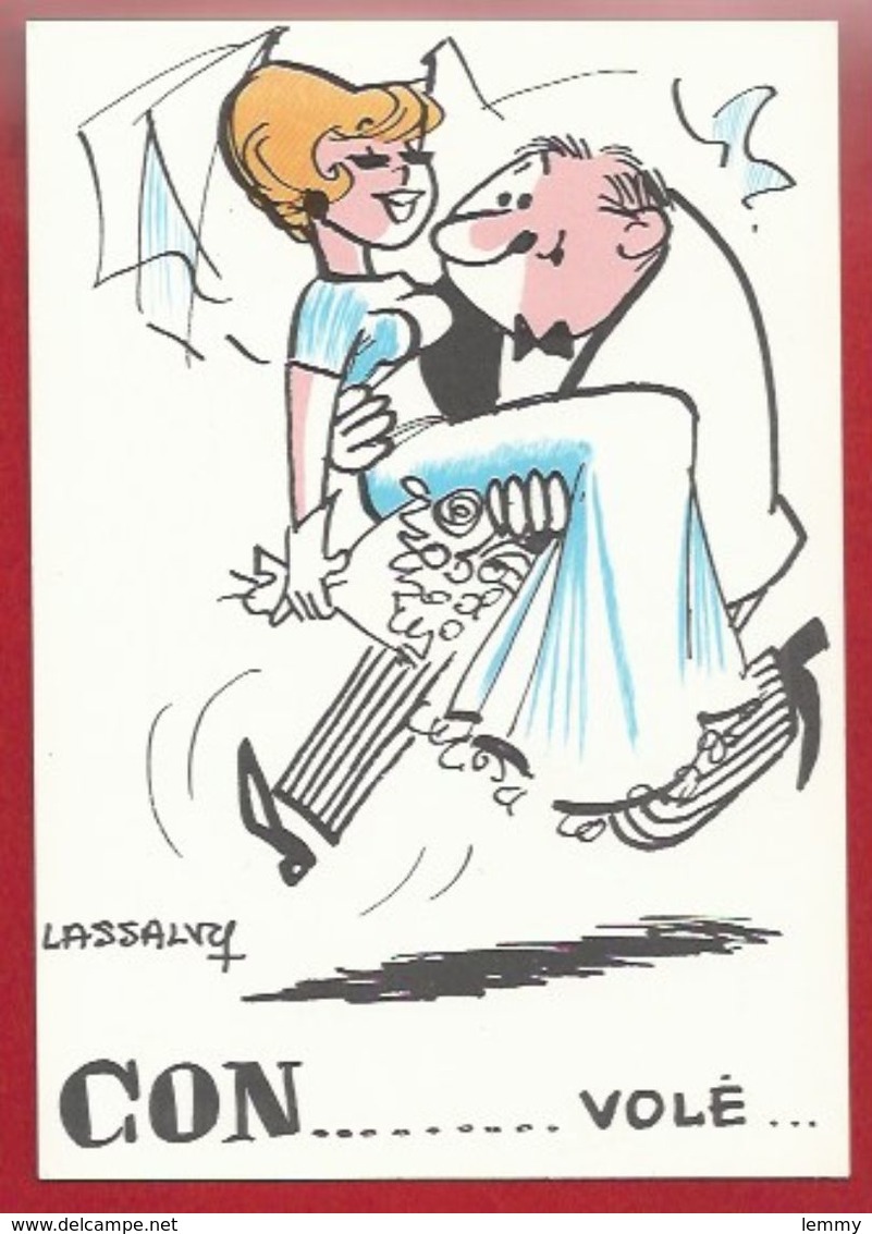 ILLUSTRATEUR : LASSALVY - HUMOUR - LE CON - MARIAGE - CON...VOLÉ...!! - Lassalvy