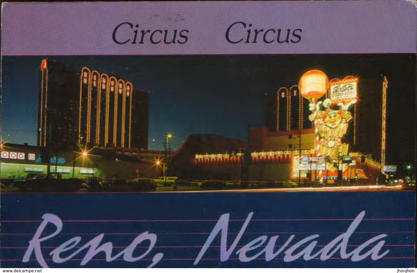 United States - Postcard Circulated  In 1991   - Circus Circus In Downtown Reno,Nevada - 2/scan - Reno