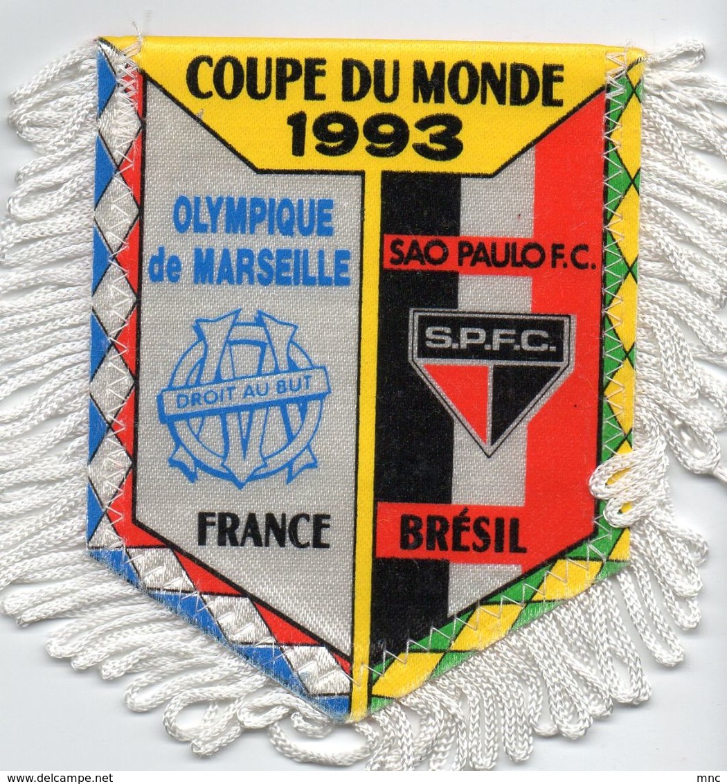 Fanion Du Match De MARSEILLE  / SAO PAULO En Coupe Du Monde Des Clubs 1993 - Habillement, Souvenirs & Autres