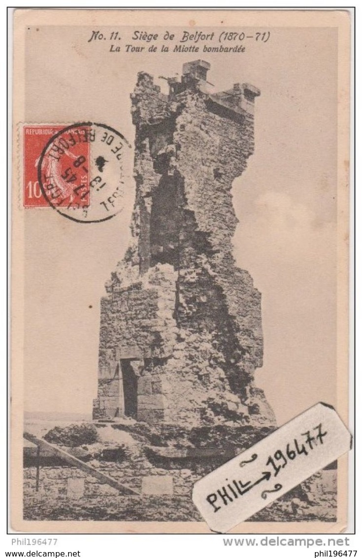 90 Siège De Belfort - Cpa / La Tour De La Miotte Bombardée. Circulé. - Belfort – Siège De Belfort