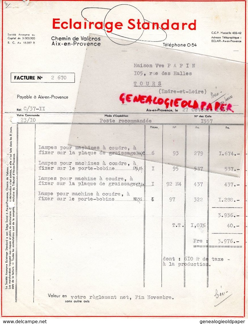 13- AIX EN PROVENCE- RARE FACTURE ECLAIRAGE STANDARD-CHEMIN DE VALCROS- LAMPES POUR MACHINE A COUDRE- 1953 - Old Professions