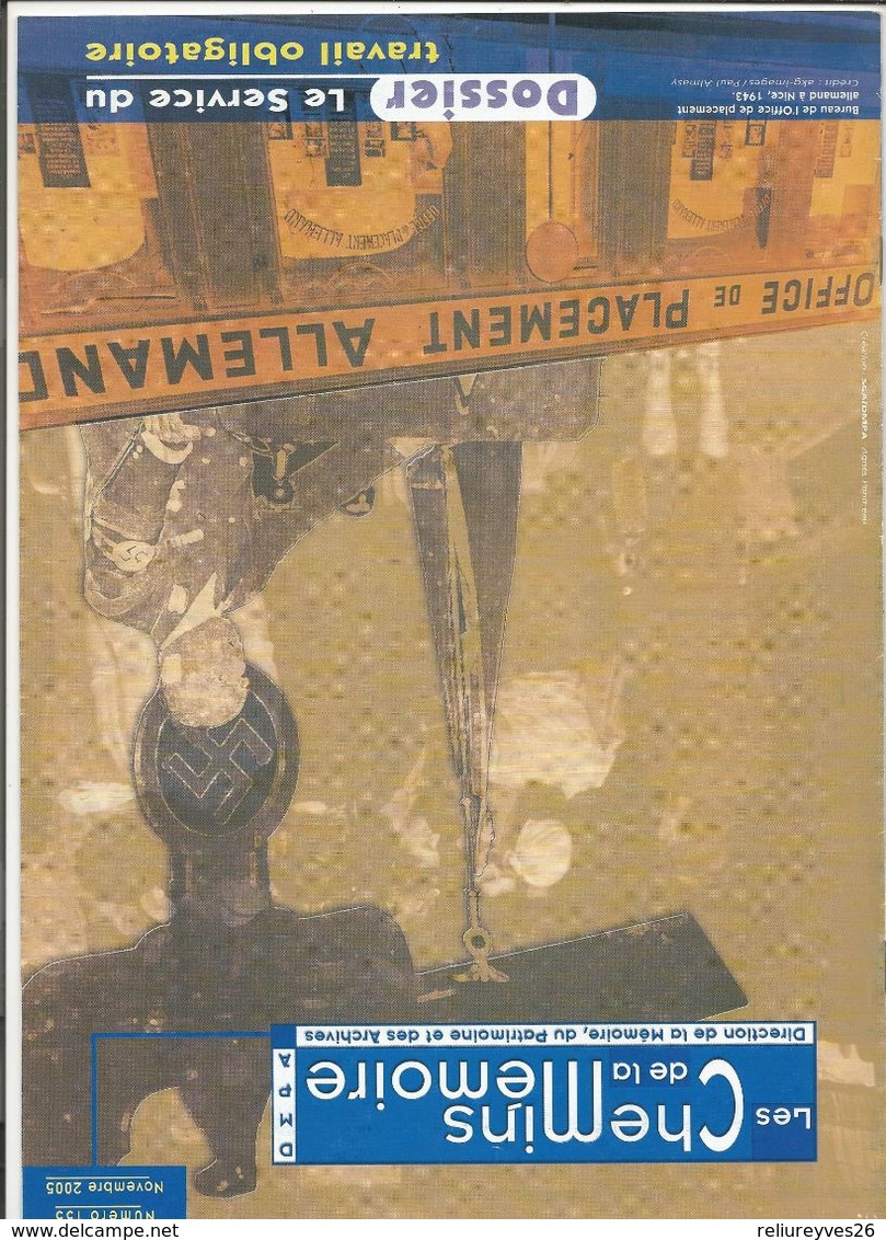 Les Chemins De La Mémoire, N°155 , Le Service Du Travail Obligatoire, Novembre  2005 - Historia