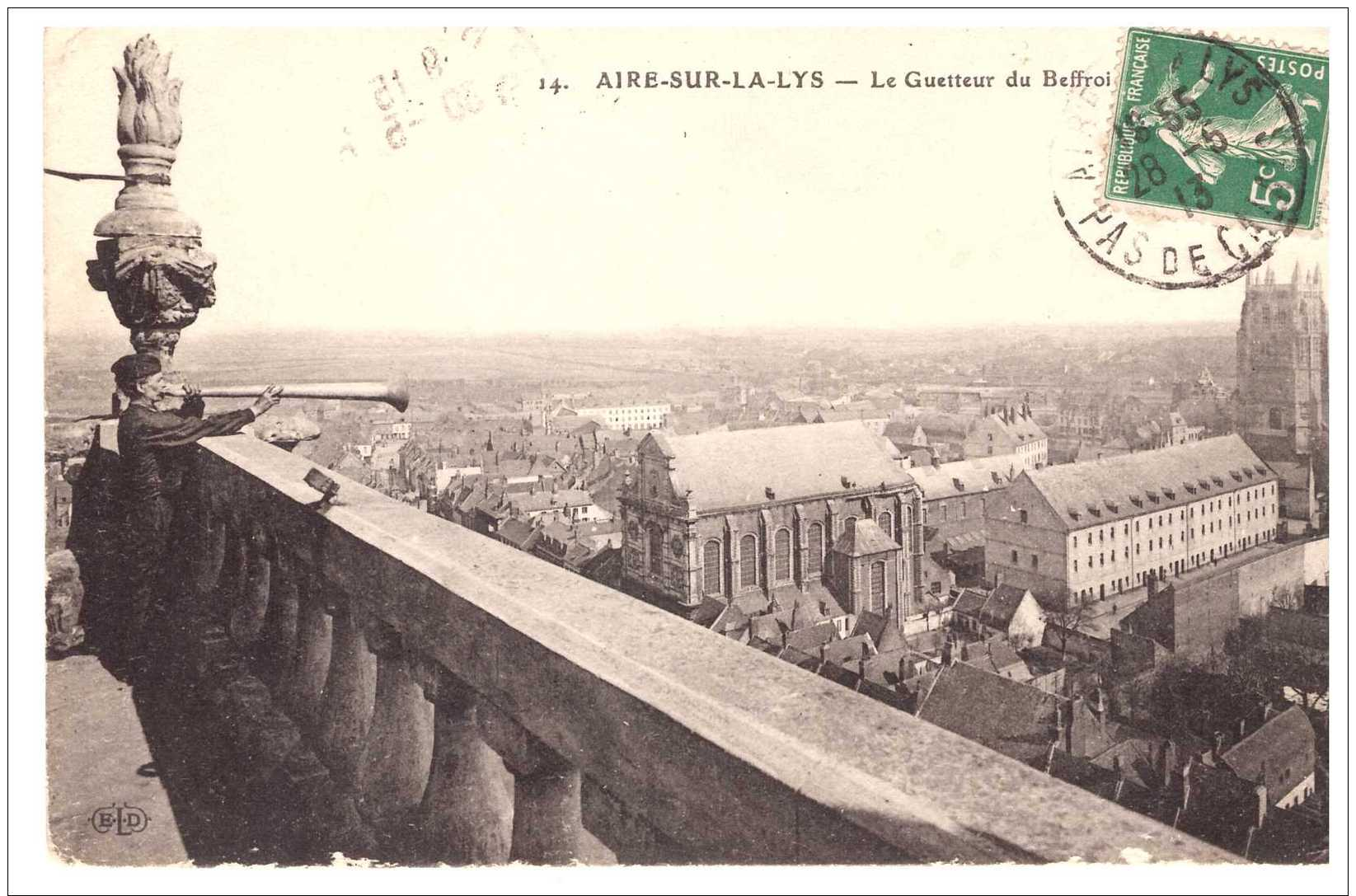 AIRE SUR LA LYS - LE GUETTEUR DU BEFFROI - LOT DE 2 CPA - Aire Sur La Lys