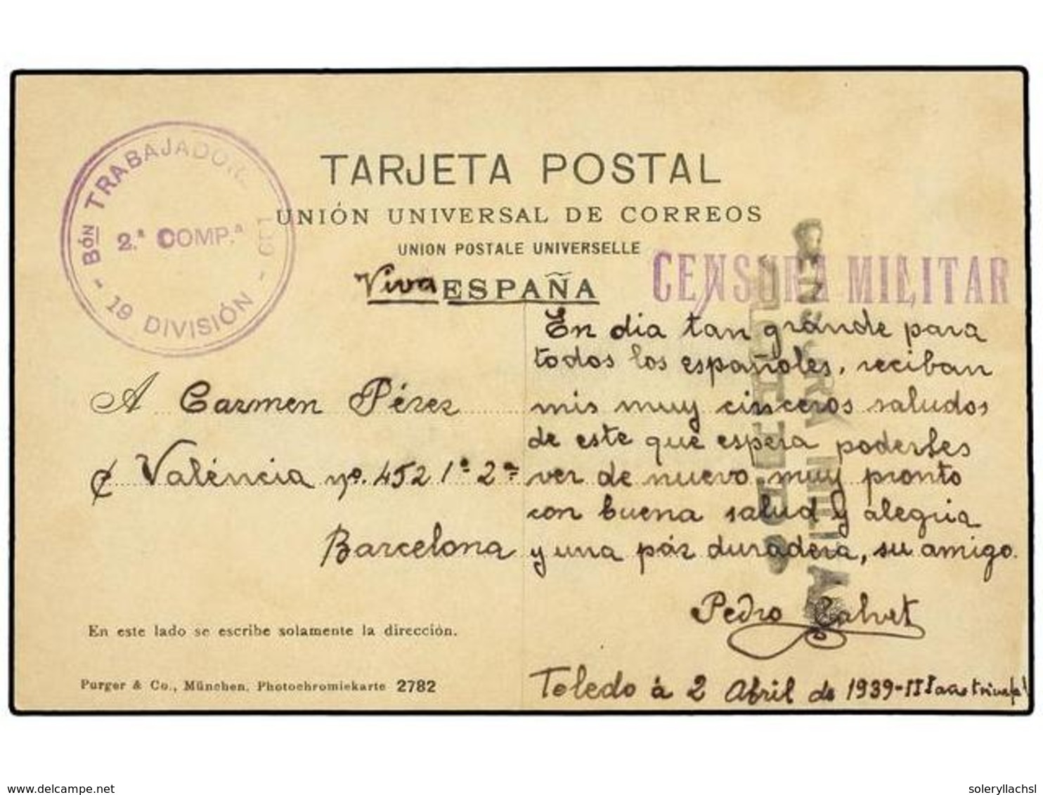 900 ESPAÑA GUERRA CIVIL. 1939. TOLEDO A BARCELONA. Tarjeta Postal. Marca <B>Bon TRABAJADORES 129 / 19 DIVISIÓN.</B> - Autres & Non Classés