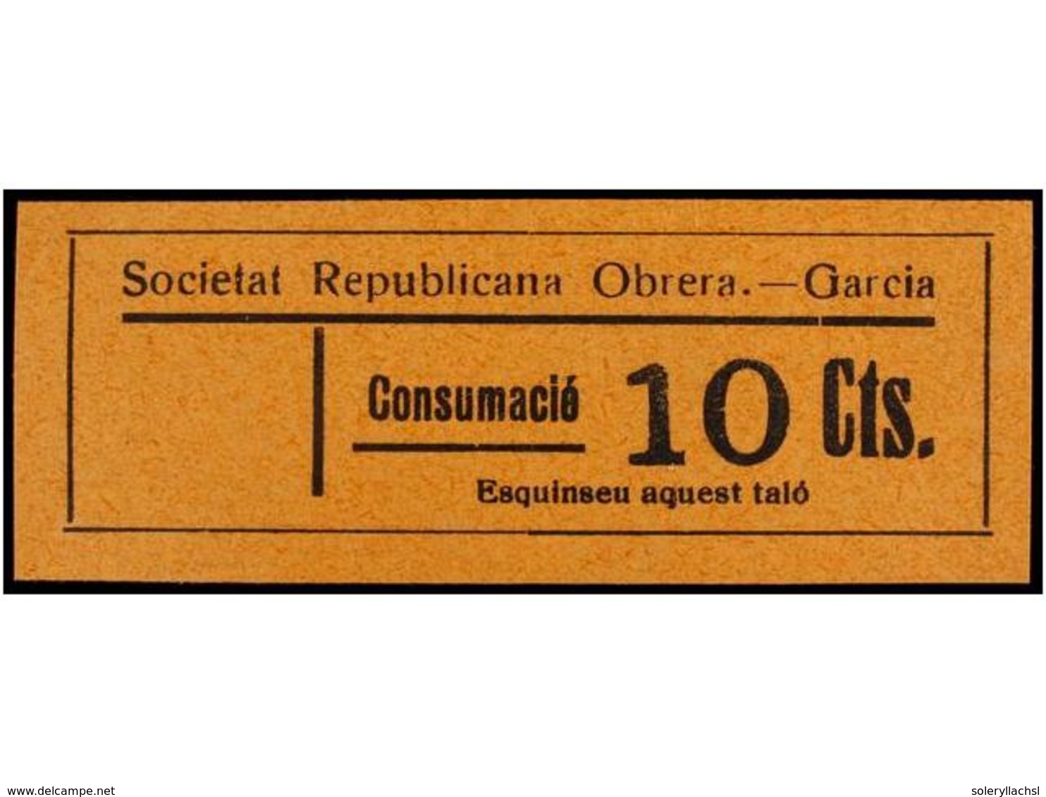 925 ESPAÑA GUERRA CIVIL. <B>GARCIA. Societat Republicana Obrera. 10 Cts.</B> Naranja. No Reseñado. - Autres & Non Classés