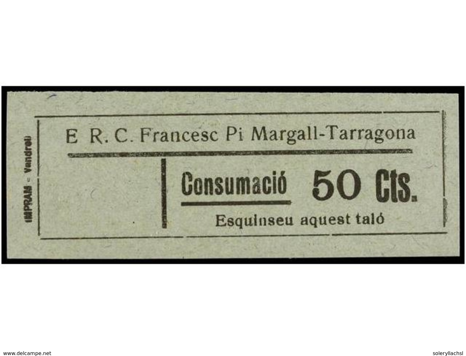 934 ESPAÑA GUERRA CIVIL. <B>TARRAGONA. E.R.C. Francesc Pi Margall.</B> <B>10 Cts.</B> Ocre Y <B>50 Cts.</B> Azul Verde.  - Autres & Non Classés