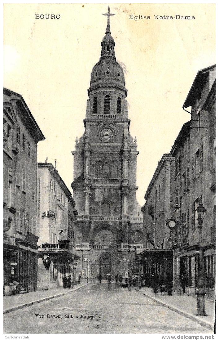 [DC11708] CPA - FRANCIA - BOURG - EGLISE NOTRE DAME - Non Viaggiata - Old Postcard - Autres & Non Classés