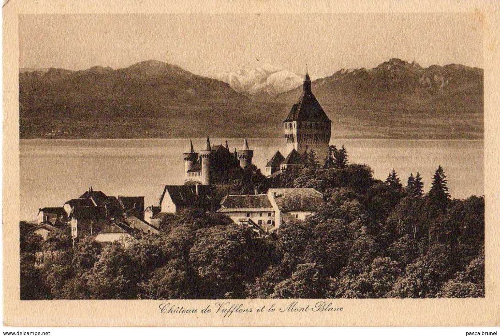 VUFFLENS - CHÂTEAU ET LE MONT BLANC - Vufflens-le-Château