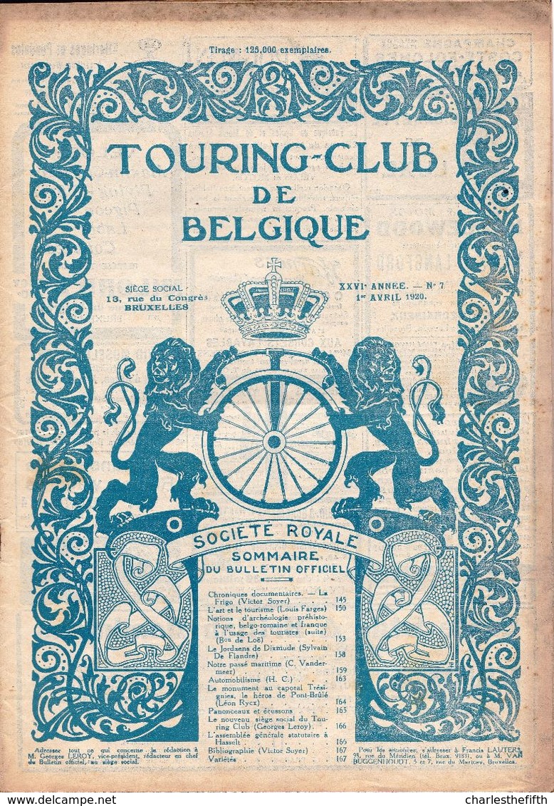 TOURING CLUB Du 1 Avril 1920 - Reportages De LA FRIGO - LE CAPORALTRESIGNIES - NOUVEAU SIEGE TOURING - Historische Documenten