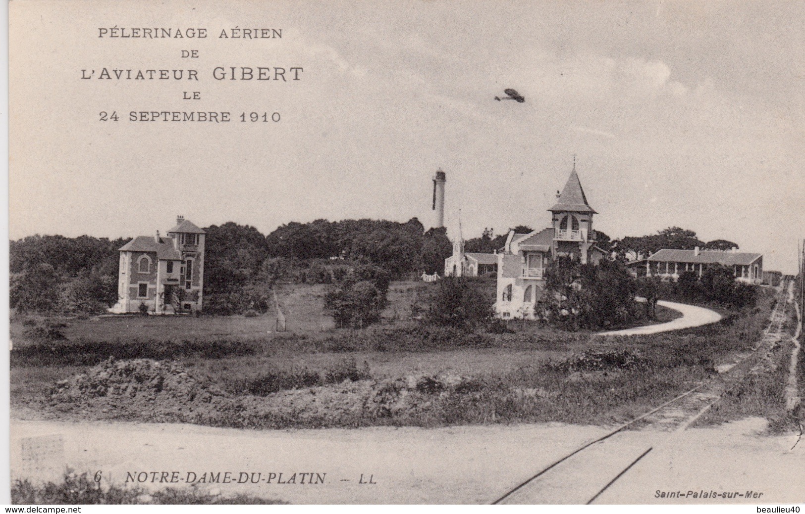 PELERINAGE AÉRIEN DE L'AVIATEUR GIBERT 24/9/1910  Notre Dame Du Platin - Airmen, Fliers