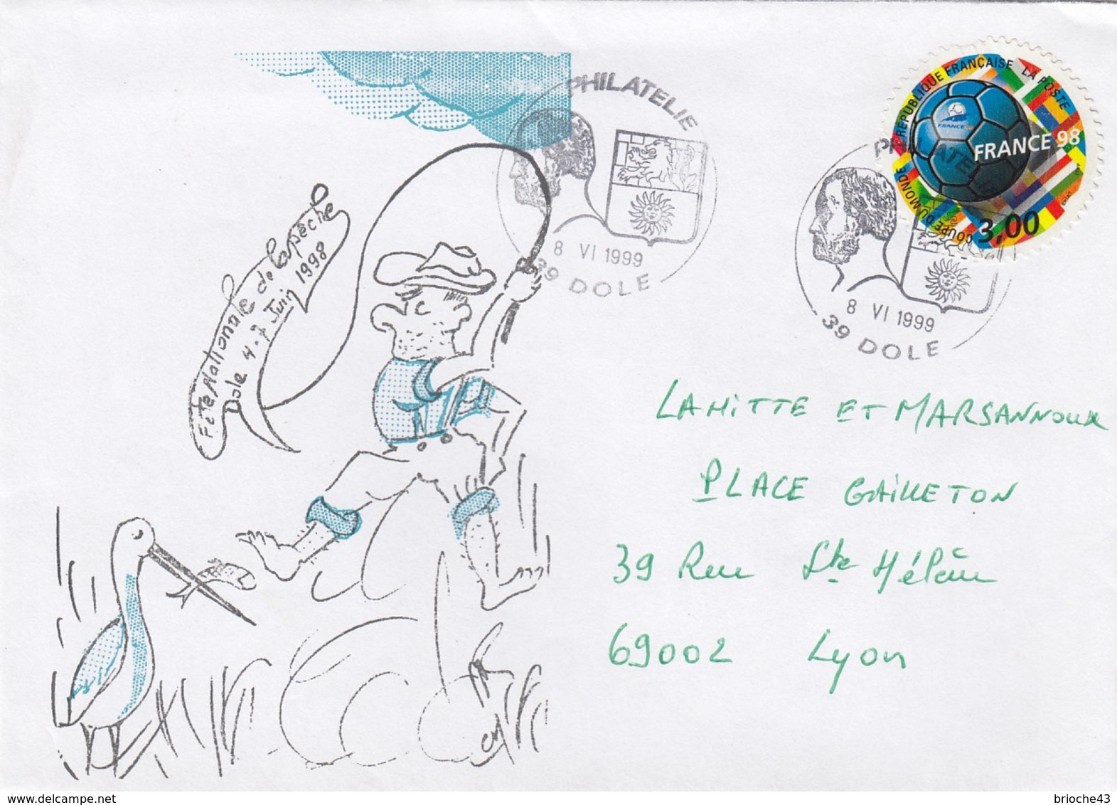 FRANCE - LETTRE 8.6.1999 DOLE 39 - FÊTE NATIONALE DE LA PÊCHE DOLE 4-7.6.98 / 2 - Andere & Zonder Classificatie