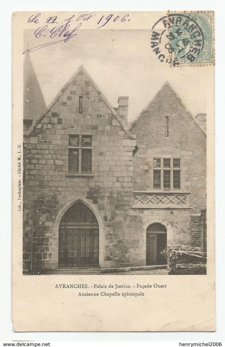 50 Manche - Avranches Palais De Justice Façade Ouest Ancienne Chapelle épiscopale 1906 - Avranches