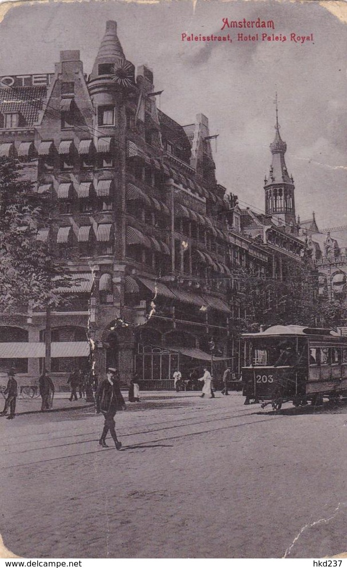 Amsterdam Paleisstraat, Hotel Palais Royal # 1908 Tram    203 - Amsterdam