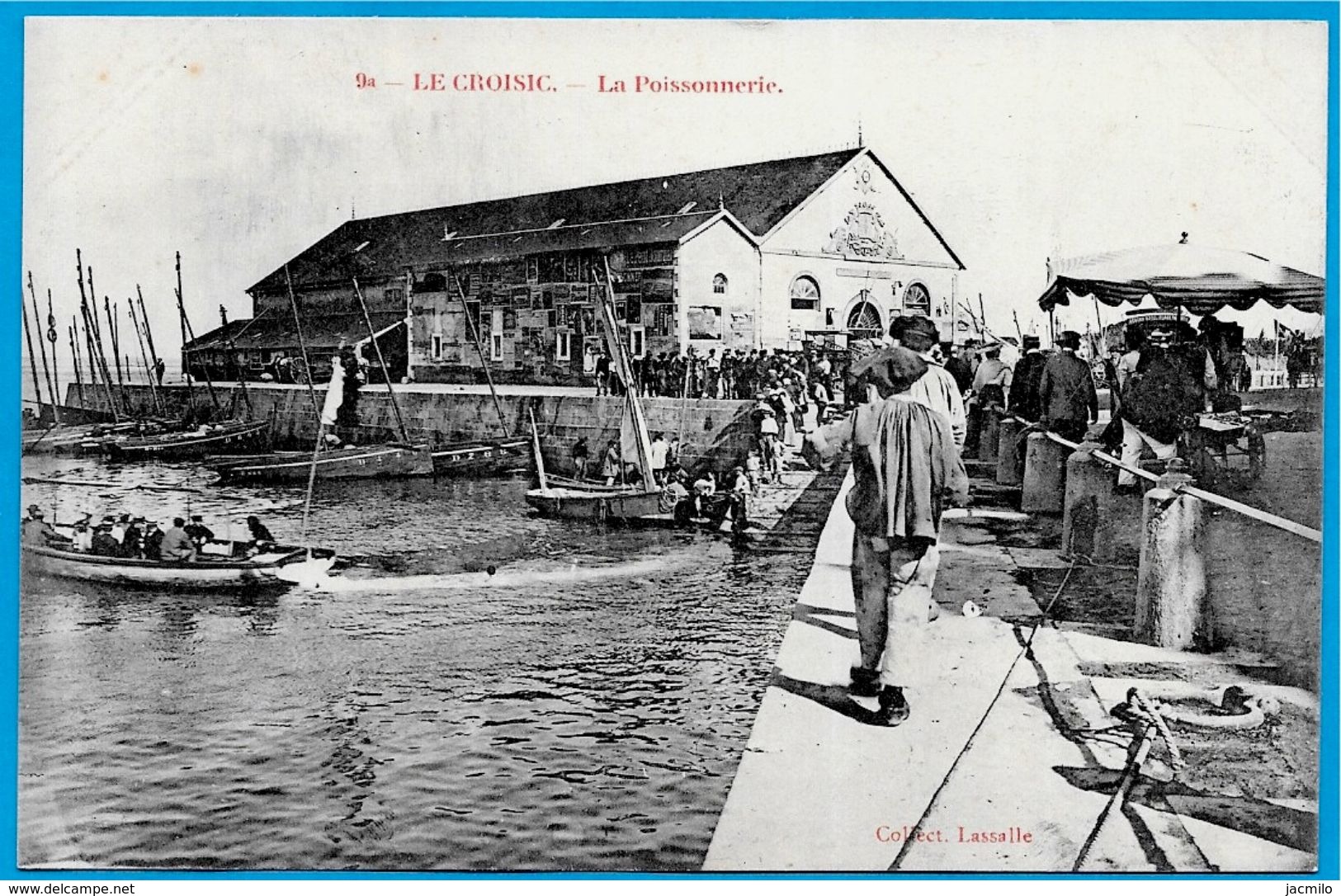 CPA 44 LE CROISIC - La POISSONNERIE * Collect. Lassalle ** Pêche En Mer - Le Croisic