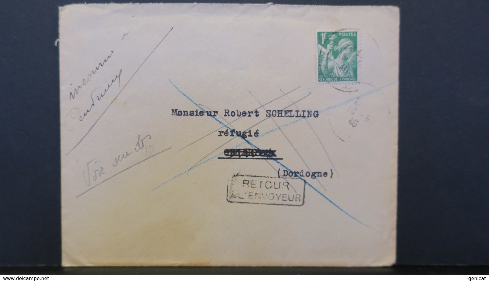 Lettre 1940 D'un Réfugié D' Alsace Au Mans Pour Un Réfugié En Dordogne ( Cendrieux ) Retour A L'Envoyeur - Guerre De 1939-45