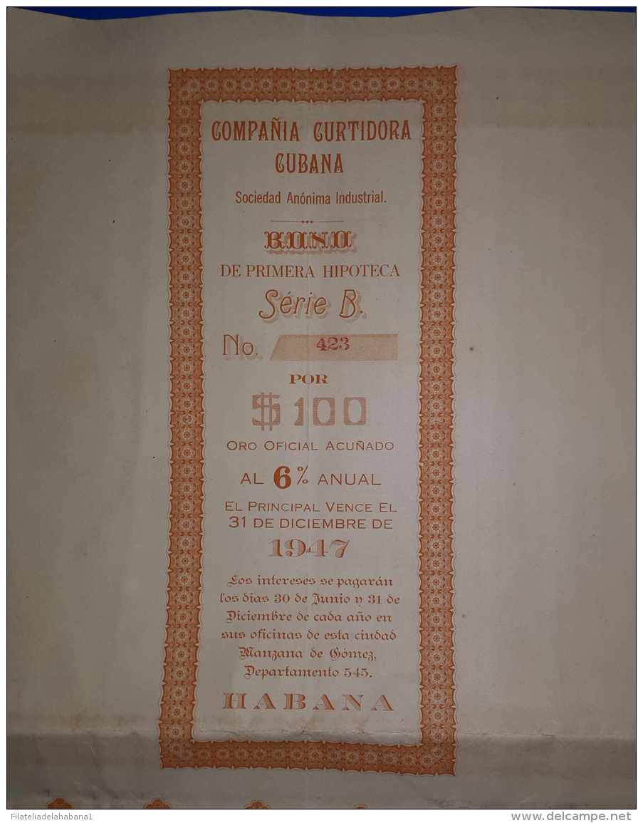 BON-253 CUBA 1947 BONO DE LA COMPAÑIA CURTIDORA CUBANA. BONO 100$. 48x35 Cm. - Altri & Non Classificati