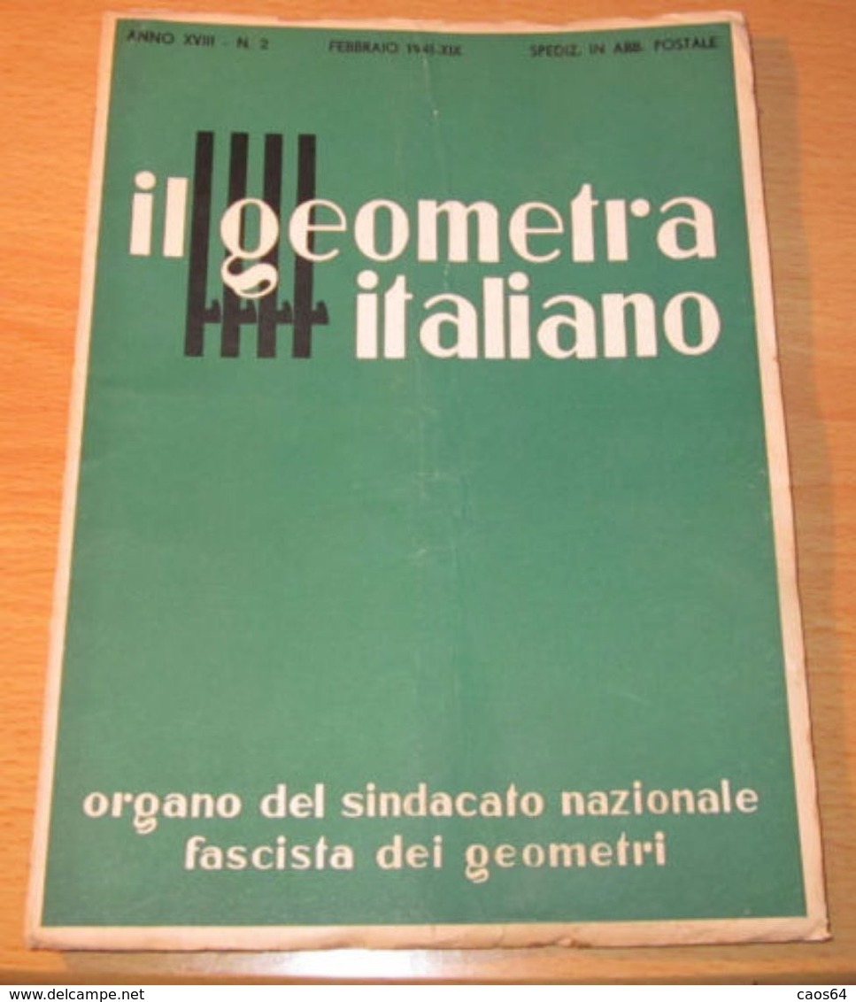 "Il Geometra Italiano" Febbraio 1941 N. 2 Disciplina Unitaria Delle Professioni - Other & Unclassified