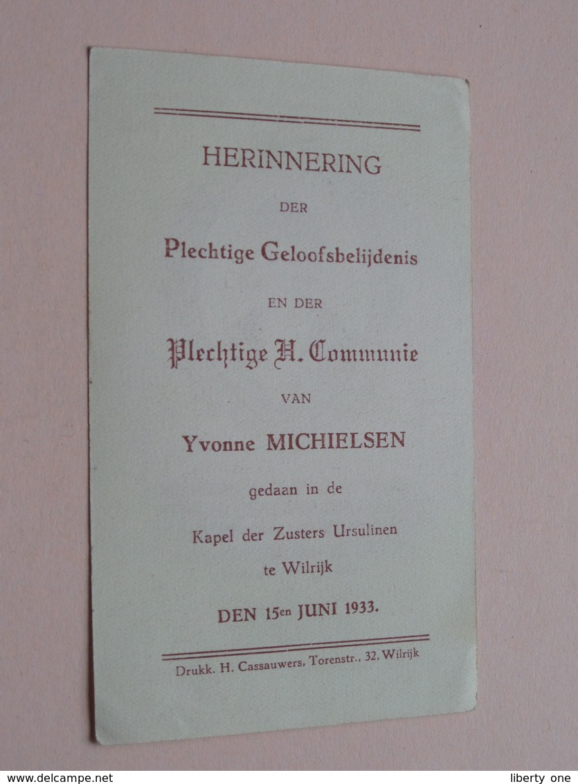 H. Communie Van Yvonne MICHIELSEN Kapel Der Zusters Ursulinen Te WILRIJK 15 Juni 1933 ( Cassauwers / Zie Foto's ) ! - Communion