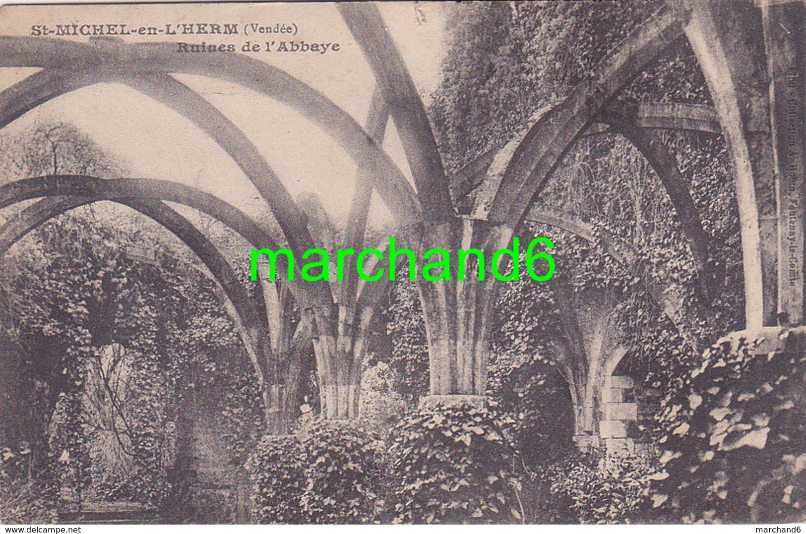 Vendée Saint Michel En L Herm Ruines De L Abbaye éditeur A Robin N°1756 - Saint Michel En L'Herm