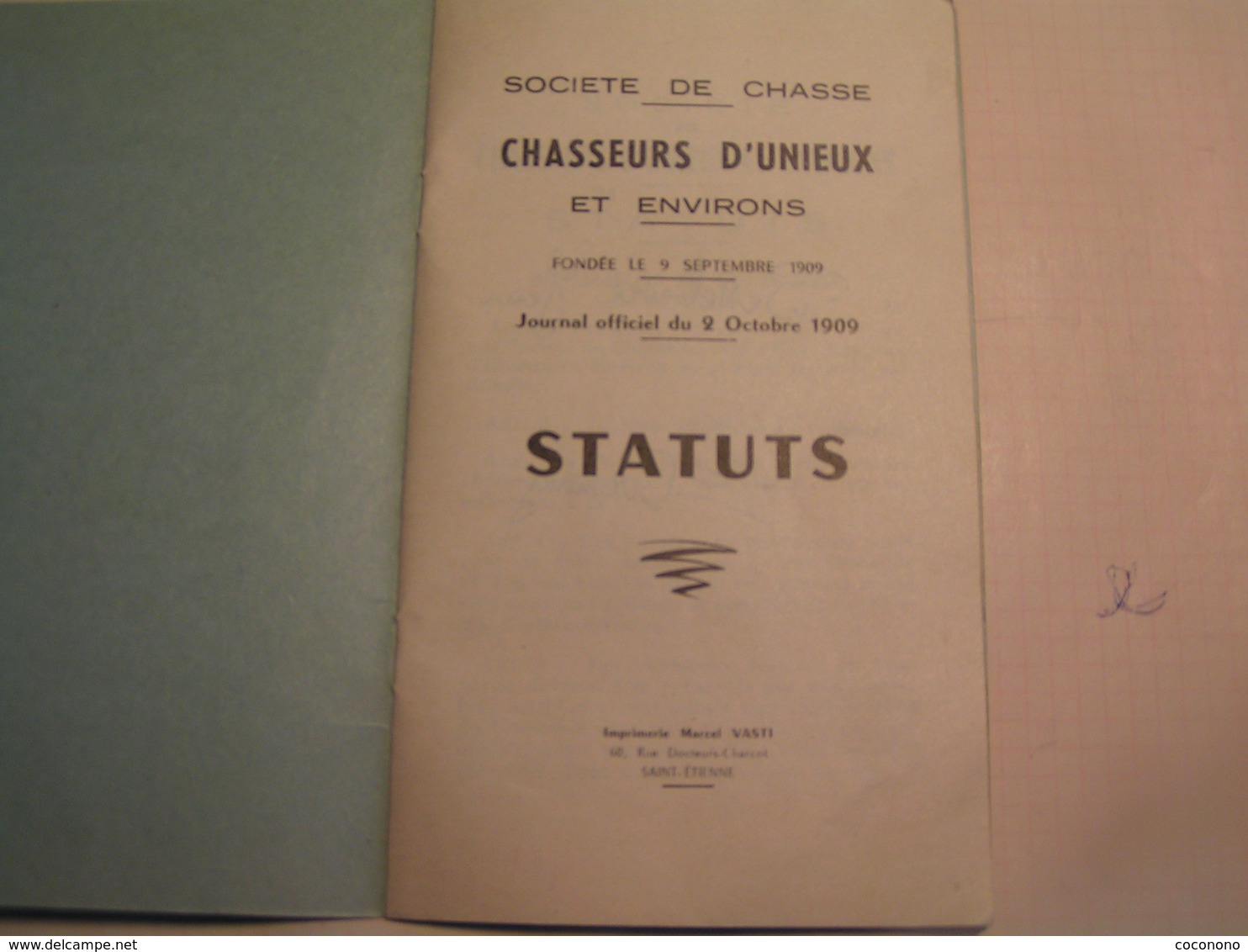 Chasse - Département : Loire - Société Des Chasseurs D'Unieux Et Environs - Fondée 9 Septembre 1909 - Other & Unclassified