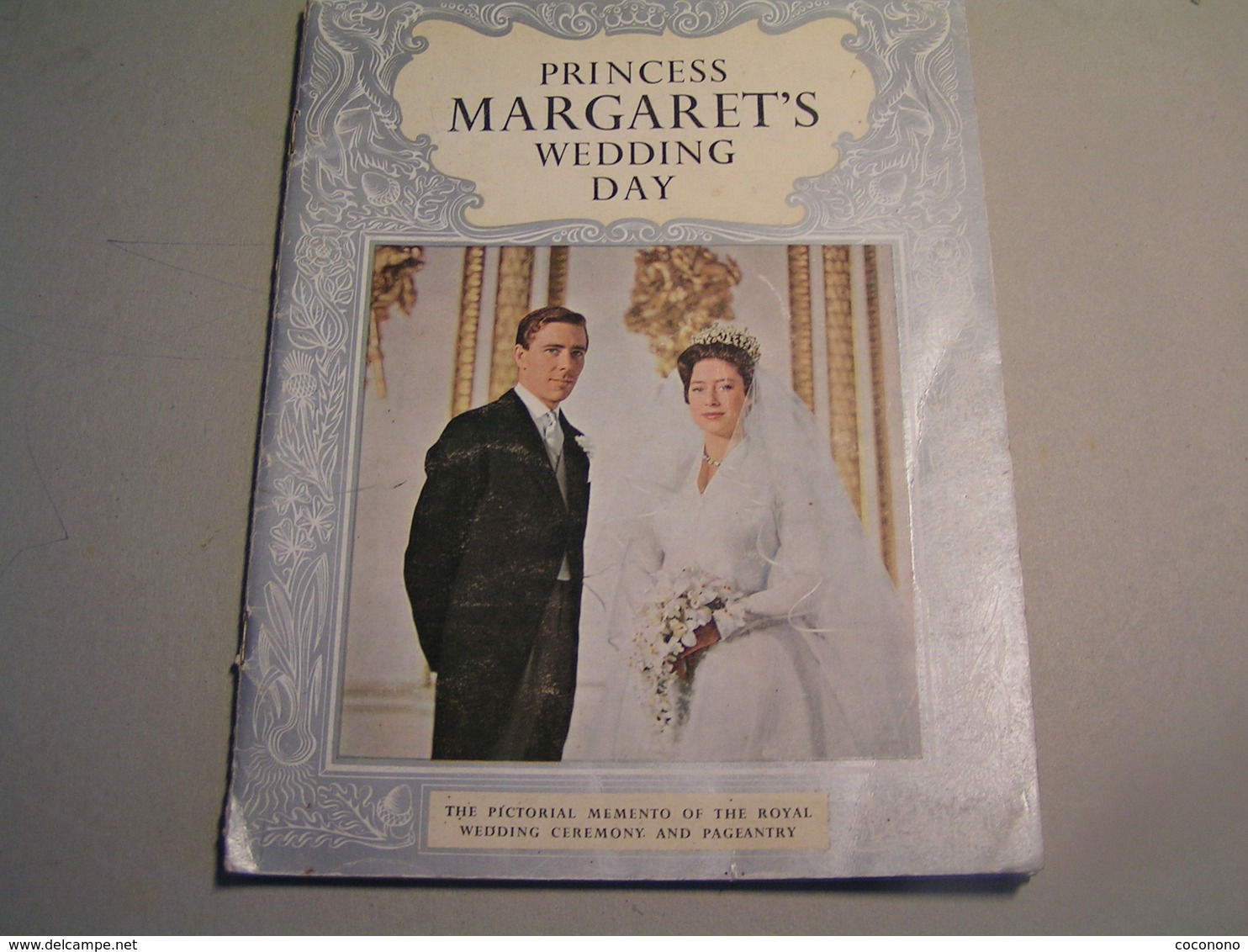 Princess Margaret's Wedding Day - The Pictorial Mémento Of The Royal Wedding Ceremony And Pageantry - Genealogie / Familiegeschiedenis