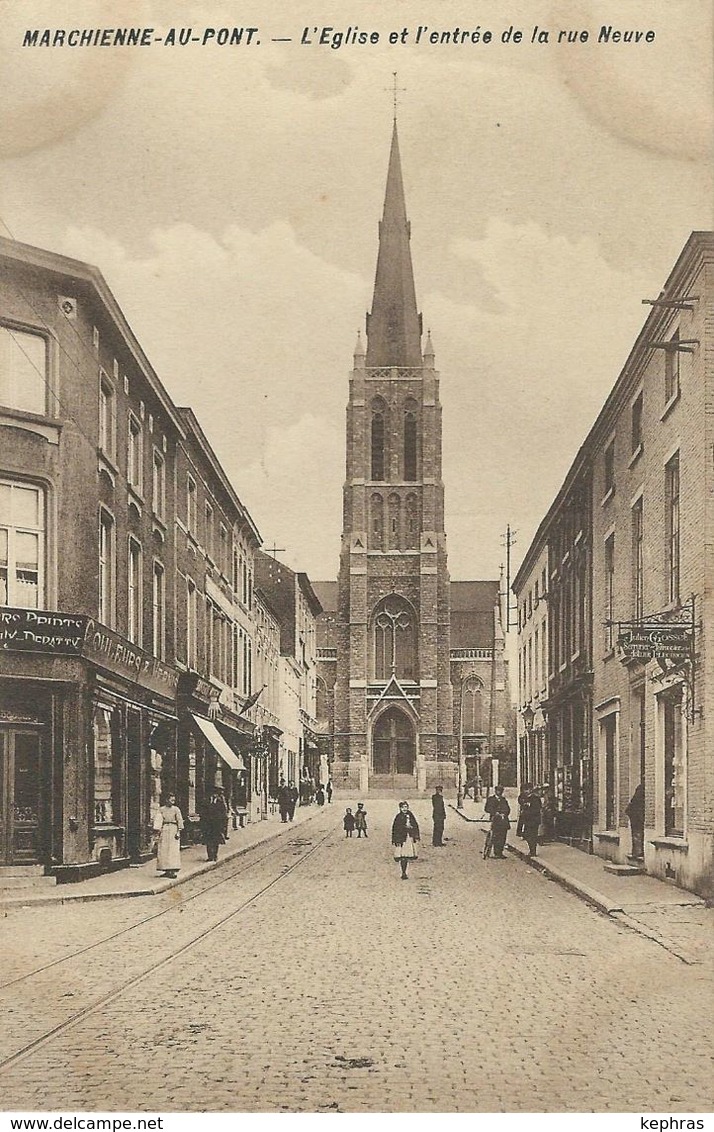 MARCHIENNE-AU-PONT : L'Eglise Et L'Entrée De La Rue Neuve - RARE VARIANTE - Charleroi