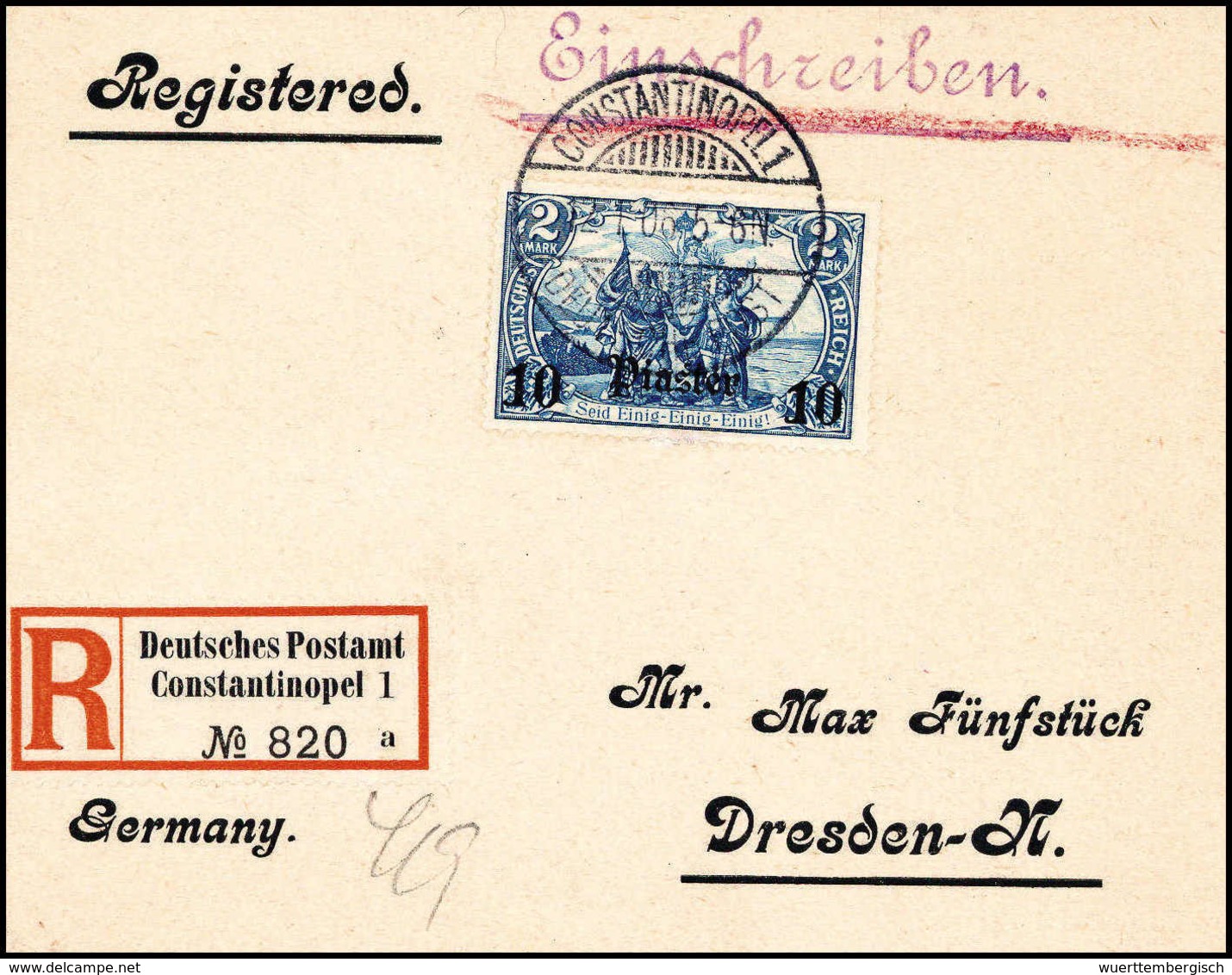 10 Pia., Einzelfrankatur Auf Schönem Vordruck-Einschreibebrief Nach Dresden, Klarer Stempel CONSTANTINOPEL 1. 12/1 06, S - Autres & Non Classés