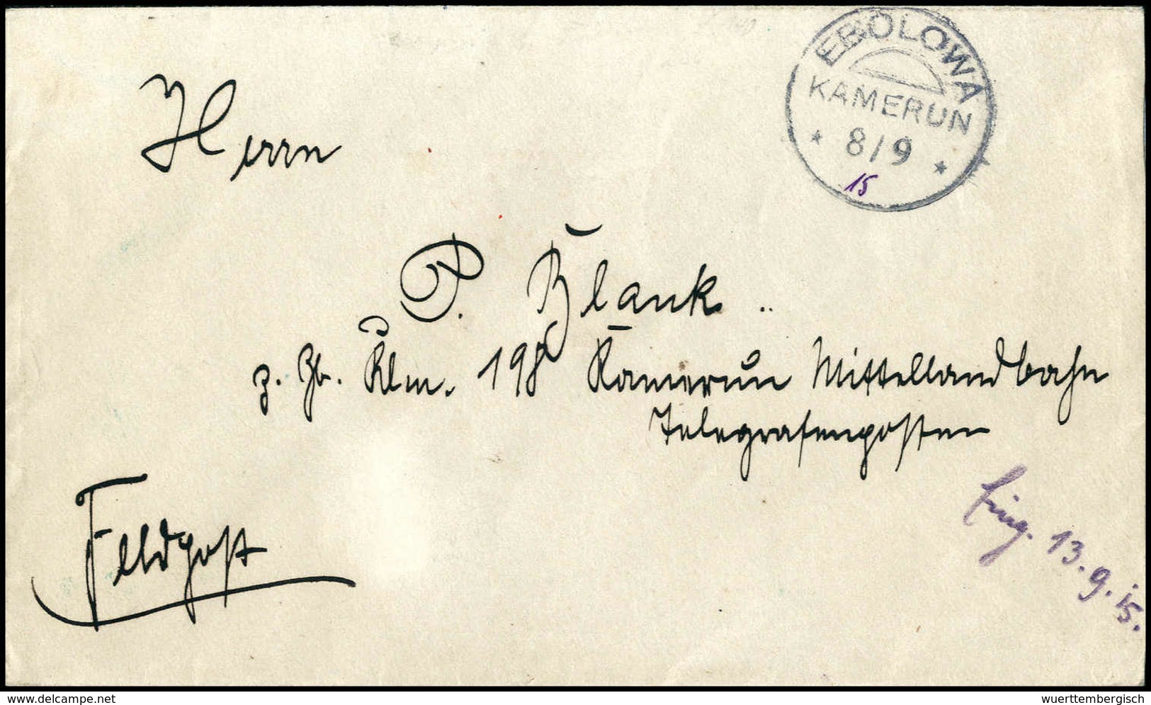 Beleg EBOLOWA 8/9 "15" (Jz. Hs. In Violetter Tinte), Klarer Abschlag Auf Seltenem Feldpostbrief, Adressiert An "km 198"  - Sonstige & Ohne Zuordnung