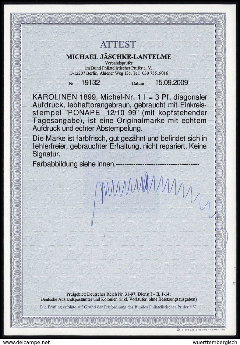 Gest. 3 Pfg., Tadelloses Exemplar Mit Klarem Stempel PONAPE 12/10 99. Ersttag, Fotoattest Jäschke-L.BPP.<br/><b>Katalogp - Sonstige & Ohne Zuordnung