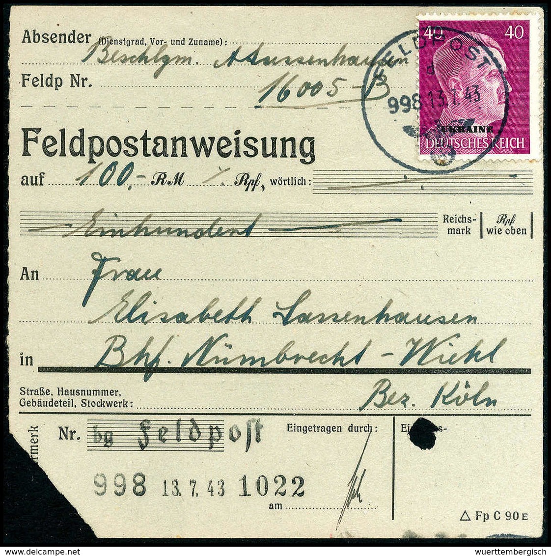 Beleg 40 Pfg., EF Auf Tadelloser Feldpost-Anweisung über 100 RM Nach Dtld., Sauber Aufges. Stempel FELDPOST 998 "d" 13/7 - Sonstige & Ohne Zuordnung