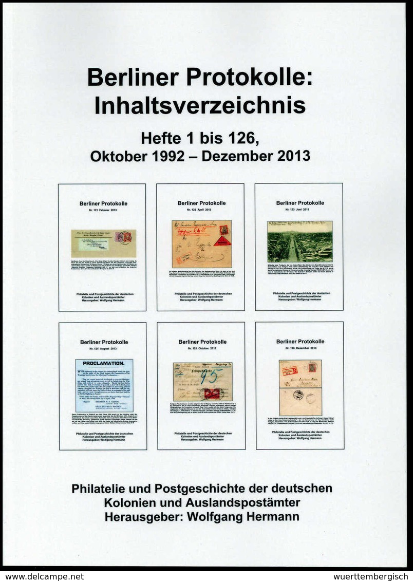 BERLINER PROTOKOLLE 1992-2017 (Heft-Nr.1-147), Wolfgang Hermann, Berlin. Die Detaillierteste Veröffentlichung über Die D - Altri & Non Classificati