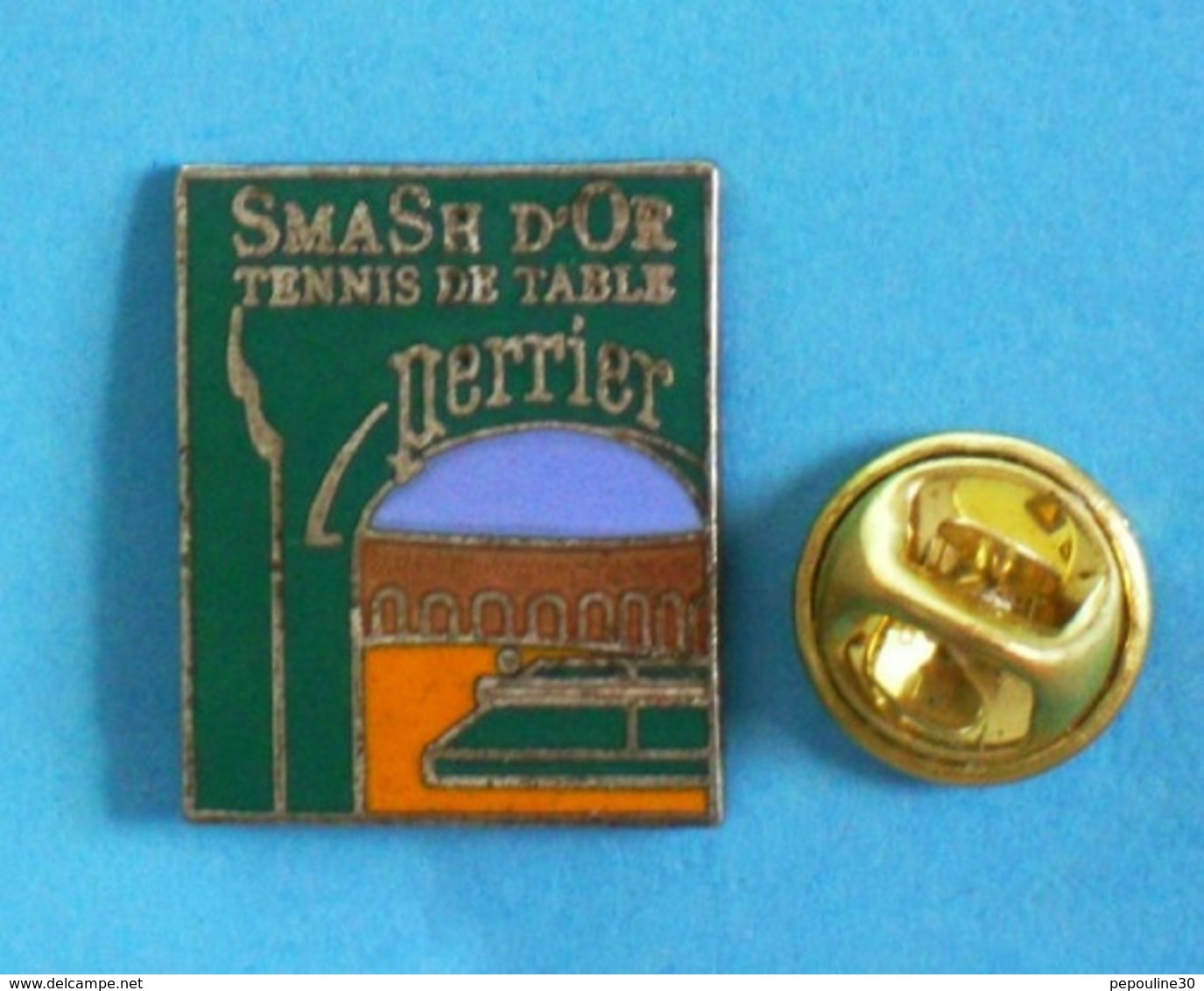 1 PIN'S //   ** PING PONG ** TENNIS DE TABLE ** SMASH D'OR ** PERRIER ** - Table Tennis