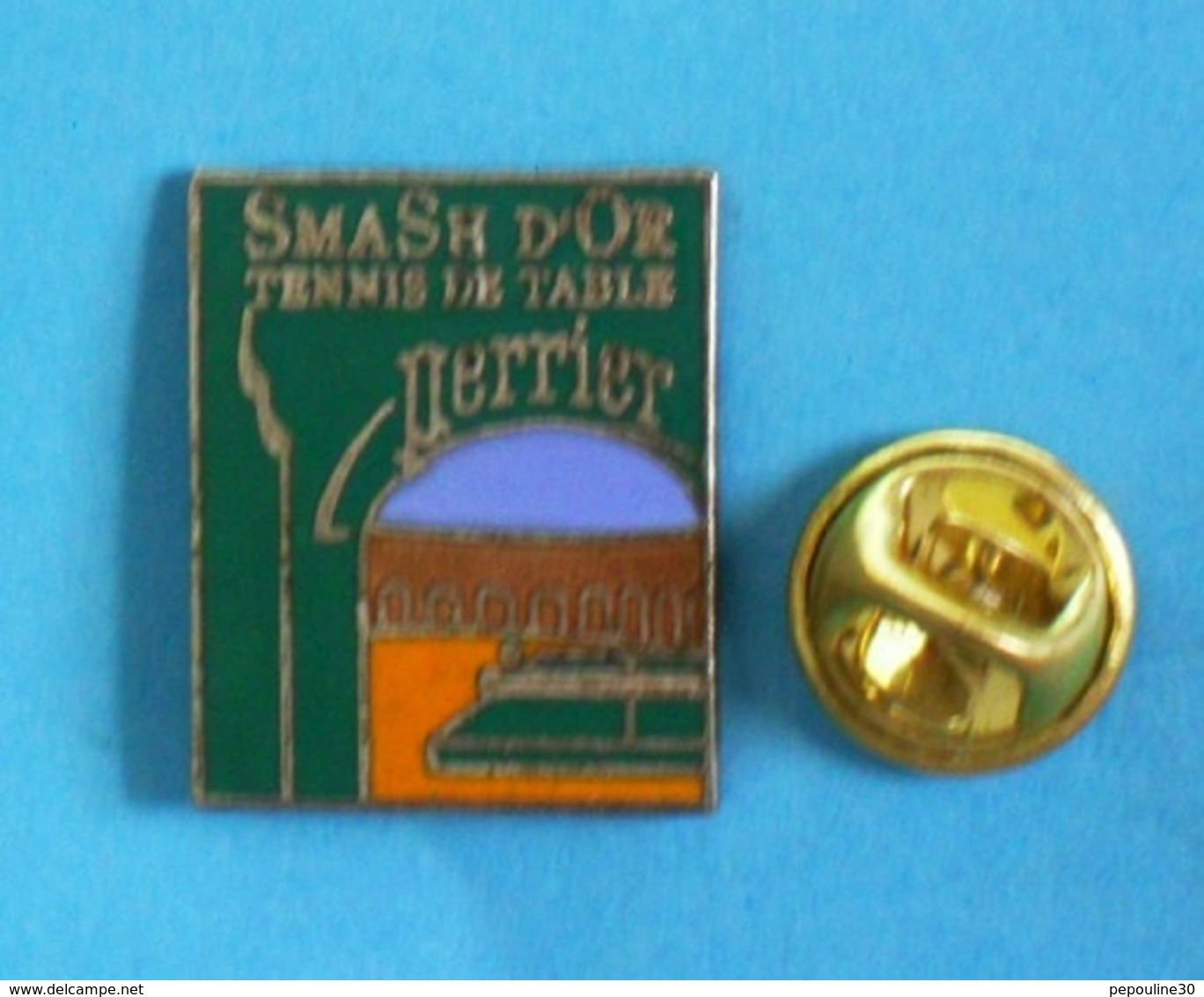 1 PIN'S //   ** PING PONG ** TENNIS DE TABLE ** SMASH D'OR ** PERRIER ** - Table Tennis