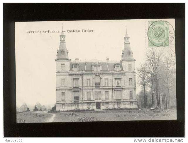 Jette Saint Pierre Chateau Tircher édit. Papeterie Saint Gérard Authone - Cartiaux - Jette