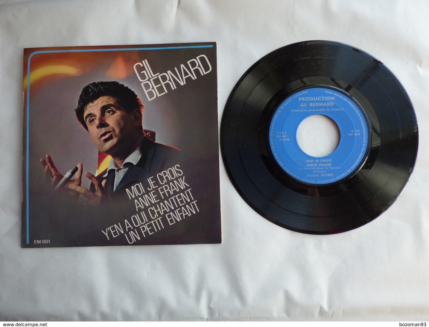 EP 45T GIL BERNARD  LABEL PRODUCTION GIL BERNARD PEP 8018  MOI JE CROIS - Disco, Pop