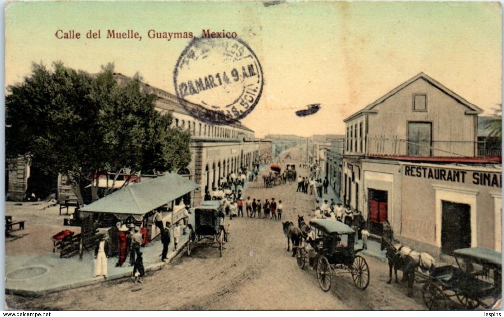 AMERIQUE -  MEXIQUE -- Mexico - Calle Del Muelle , Guaymas - Mexique