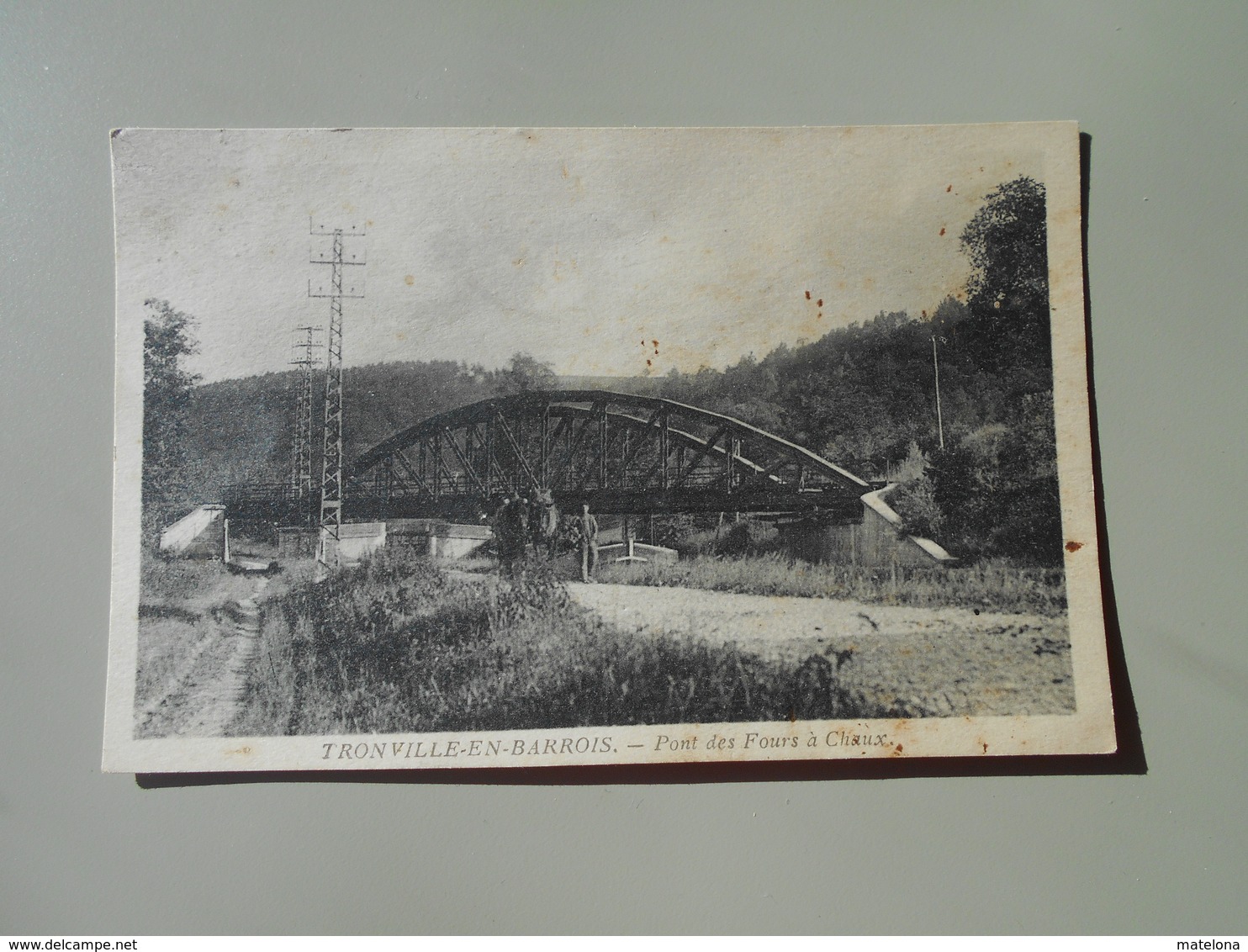 MEUSE TRONVILLE EN BARROIS PONT DES FOURS A CHAUX - Autres & Non Classés