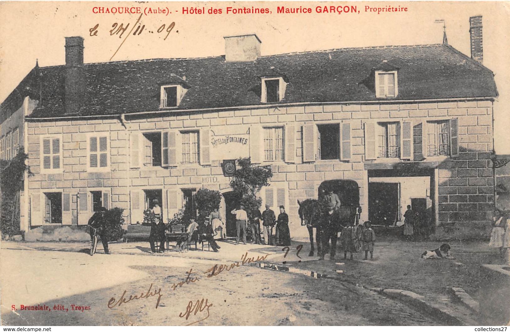 10-CHAOURCE- HÔTEL DES FONTAINES, MAURICE GARCON PROPRIETAIRE - Chaource