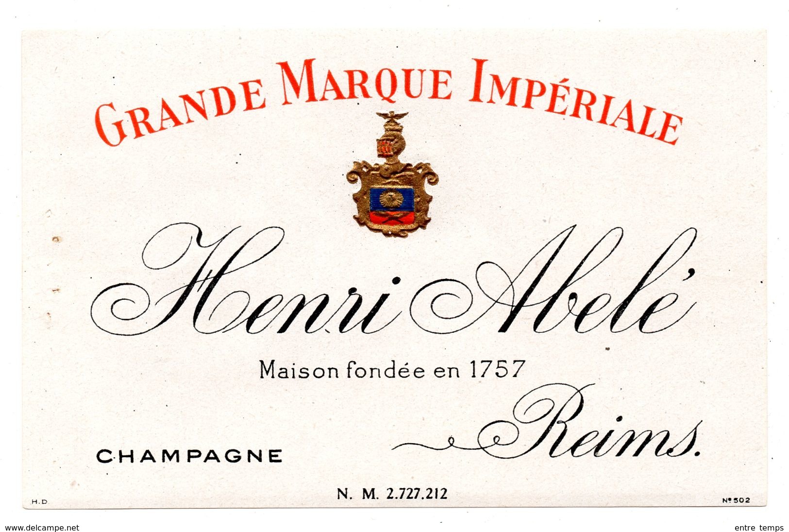 Etiquette Champagne Reims Henri Abelé Marque Impériale - Collections