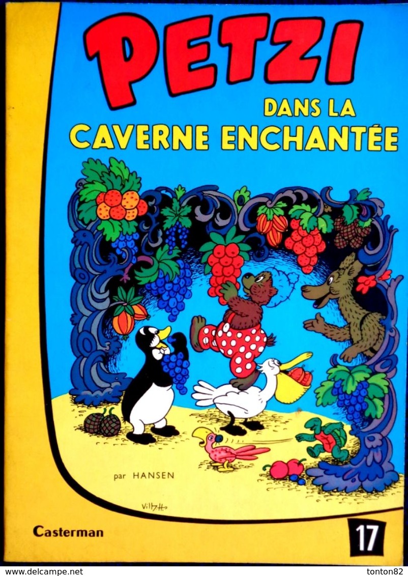 Petzi  N° 17 - Petzi Dans La Caverne Enchantée - Casterman - ( 1969 ) . - Petzi