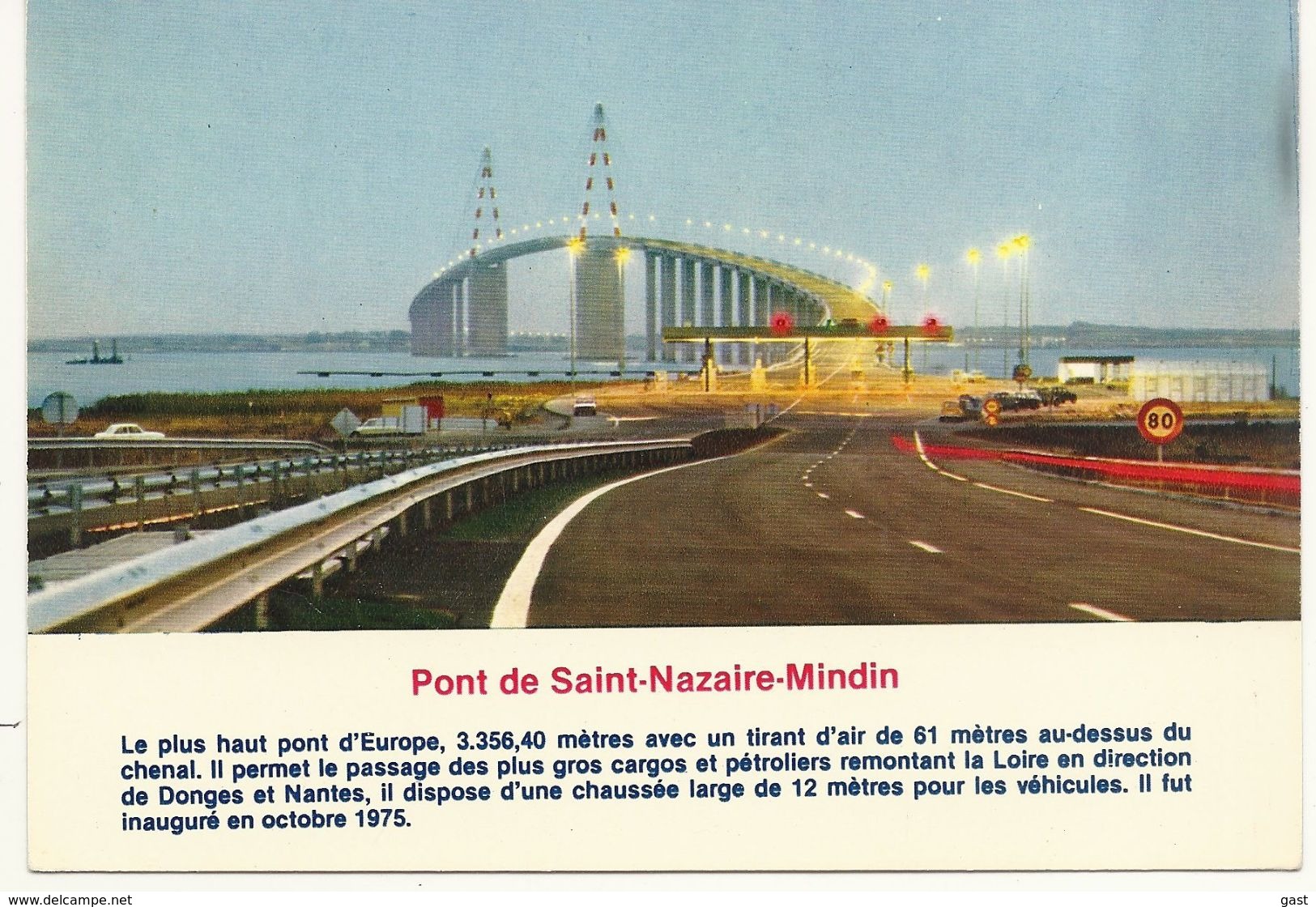 44   SAINT NAZAIRE    PONT DE ST NAZAIRE MINDIN    (PEAGE ) - Saint Nazaire