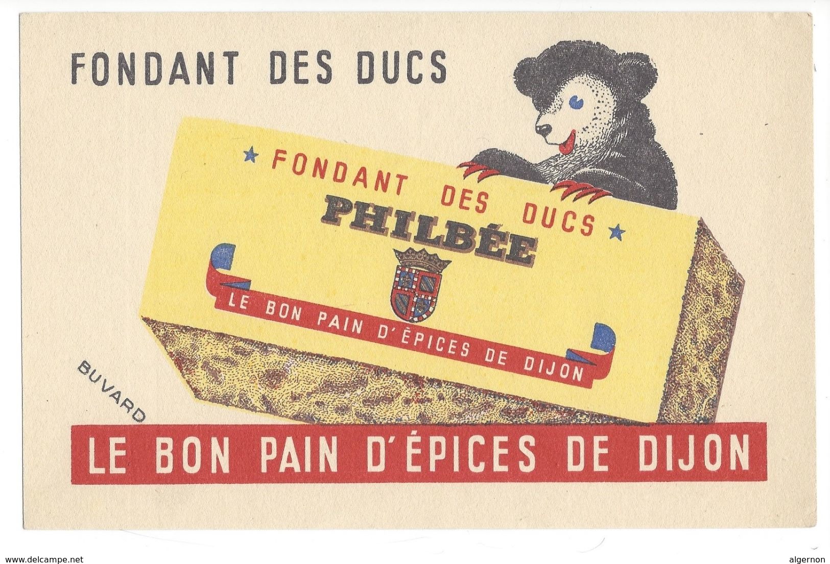 B9 - Buvard Fondant Des Ducs Philbée Le Bon Pain D'épices Dijon Ours - Pain D'épices