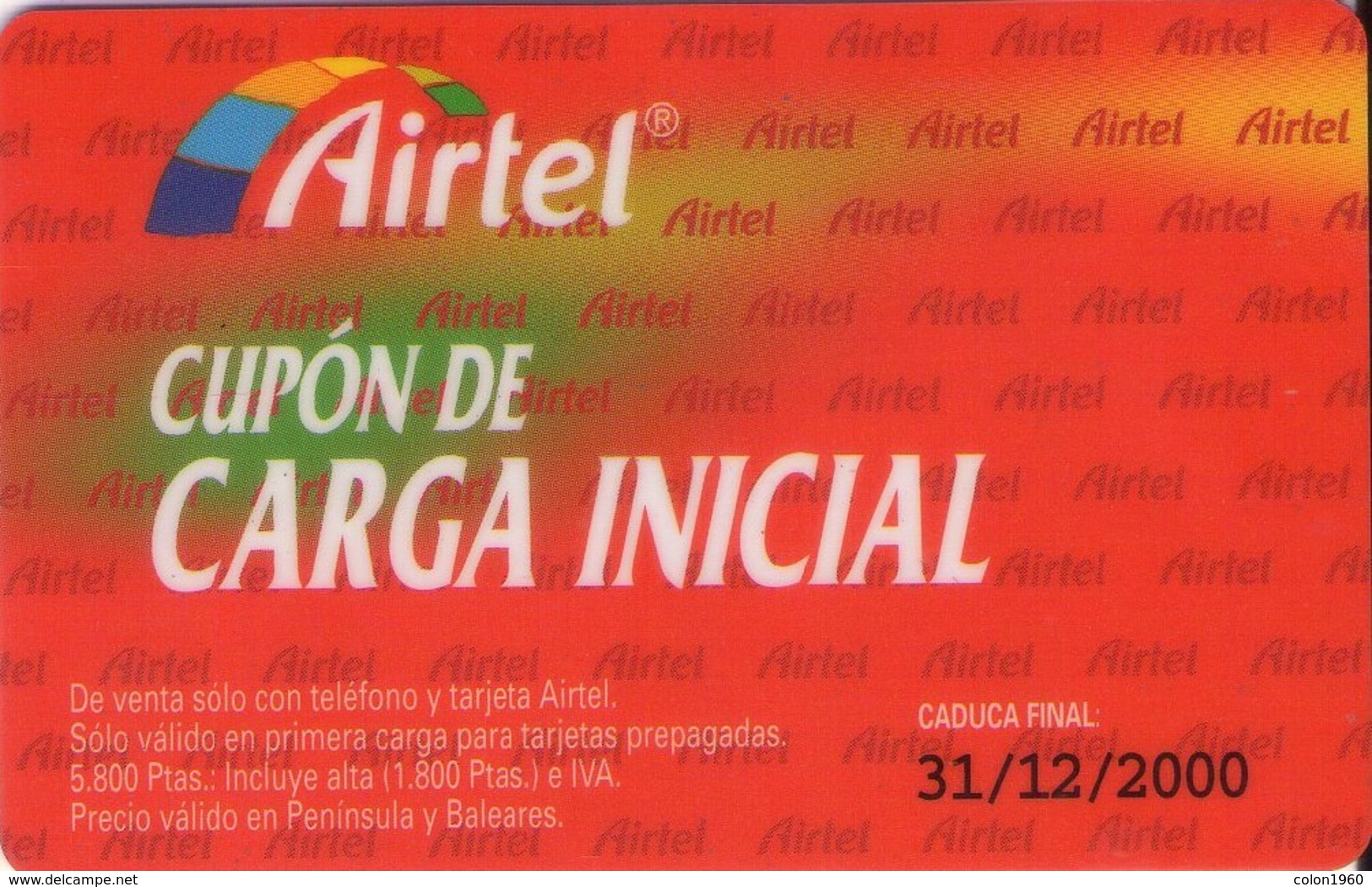 ESPAÑA. Acr-005-1. AIRTEL - CUPON DE CARGA INICIAL. 31/12/2000. (225P) - Airtel